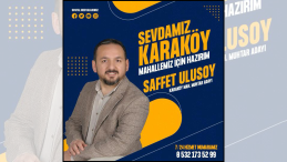 Karaköy Muhtar Adayı Saffet Ulusoy Vaatleri ile Dikkat Çekiyor