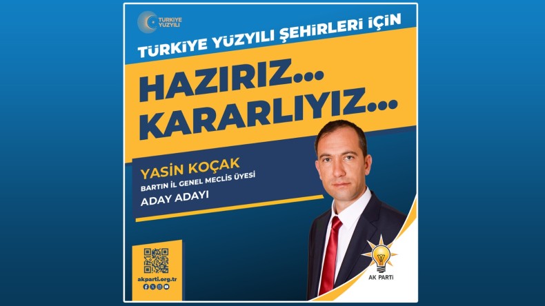 Yasin Koçak, Bartın İl Genel Meclisi Üyeliği için Aday Adayı Oldu